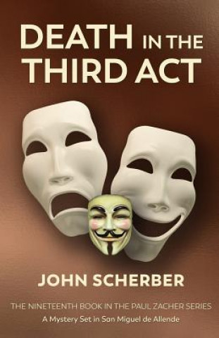 Knjiga Death in the Third ACT John Scherber