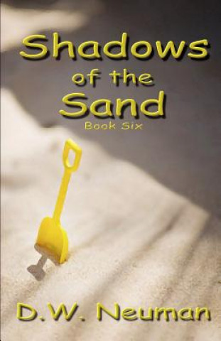 Kniha Shadows of the Sand D W Neuman