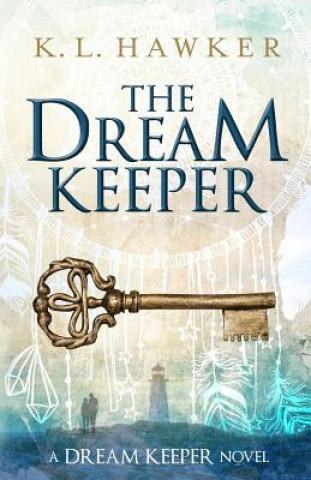 Книга The Dream Keeper K L Hawker
