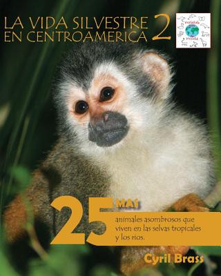 Carte vida silvestre en Centroamerica 2 Cyril Brass