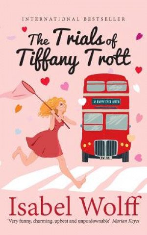 Book The Trials of Tiffany Trott Isabel Wolff