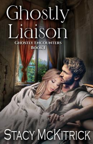 Książka Ghostly Liaison Stacy McKitrick