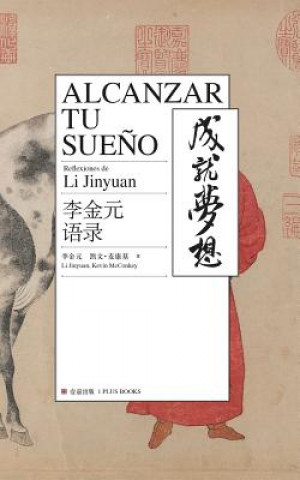 Kniha Alca nzar Tu Sue?o Li Jinyuan