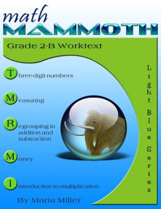 Carte Math Mammoth Grade 2-B Student Worktext Maria Miller