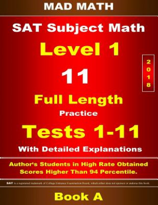 Carte 2018 SAT Subject Level 1 Book A Tests 1-11 John Su
