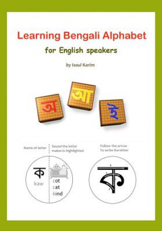 Książka Learning Bengali Alphabet for English speakers: Teach yourself Bengali (Bangla) alphabet Isaul Karim