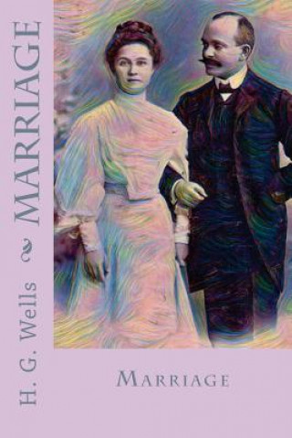 Kniha Marriage H G Wells