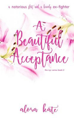 Libro A Beautiful Acceptance Alora Kate