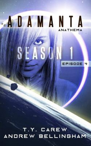 Buch Anathema: Season 1, Episode 4 T y Carew