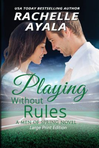 Livro Playing Without Rules (Large Print Edition) Rachelle Ayala