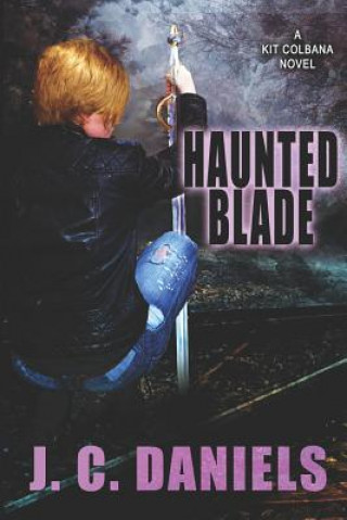 Knjiga Haunted Blade J C Daniels