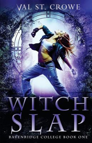 Knjiga Witch Slap Val St Crowe