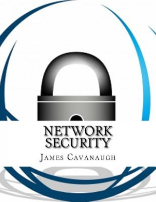 Kniha Network Security James Cavanaugh