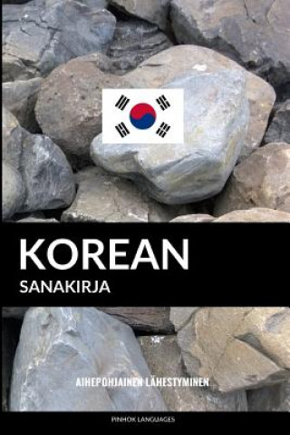 Könyv Korean sanakirja: Aihepohjainen lähestyminen Pinhok Languages