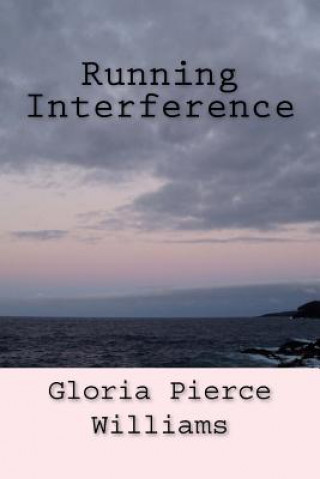 Knjiga Running Interference MS Gloria Pierce Williams