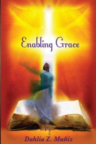 Knjiga Enabling Grace Dahlia Muniz