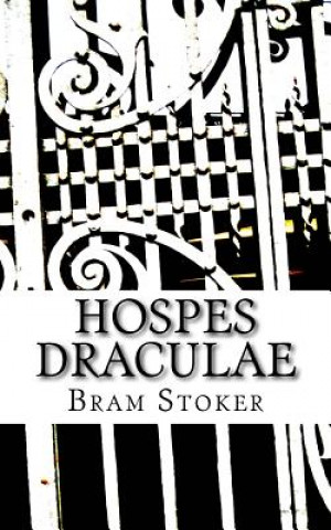 Könyv Hospes Draculae Bram Stoker
