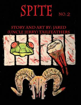 Kniha Spite No.2 Jared Tailfeathers