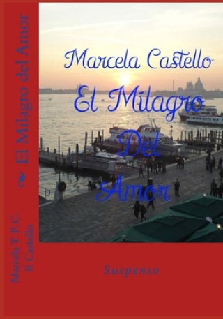 Book Milagro del Amor Marcel Pais Cavalcante Paterno Castello