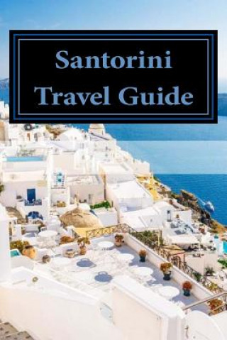 Book Santorini Travel Guide Shane Anderson