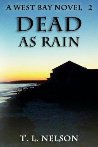 Libro Dead As Rain T L Nelson