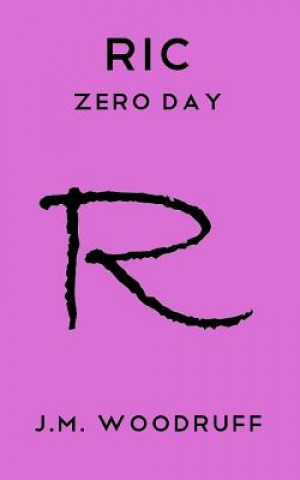 Knjiga Zero Day Jonathan Michael Woodruff