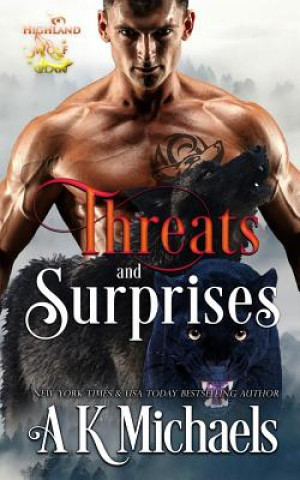 Kniha Highland Wolf Clan, Book 8, Threats and Surprises A K Michaels