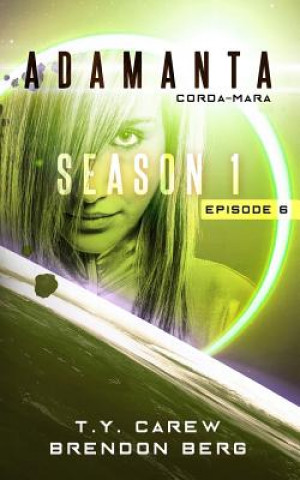 Kniha Corda-Mara: Season 1, Episode 6 T y Carew