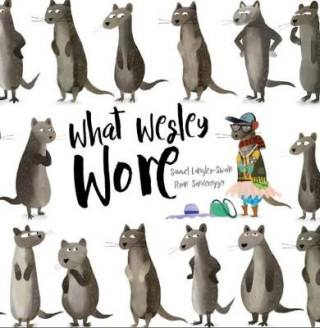 Kniha What Wesley Wore Samuel Langley-Swain