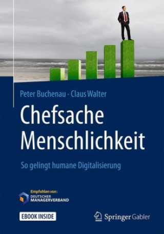 Kniha Chefsache Menschlichkeit Peter Buchenau