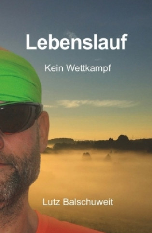 Libro Lebenslauf Lutz Balschuweit