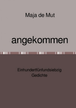Kniha angekommen Maja de Mut