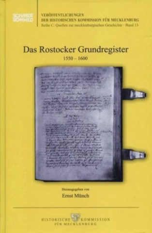 Kniha Das Rostocker Grundregister 1550-1600 Ernst Münch