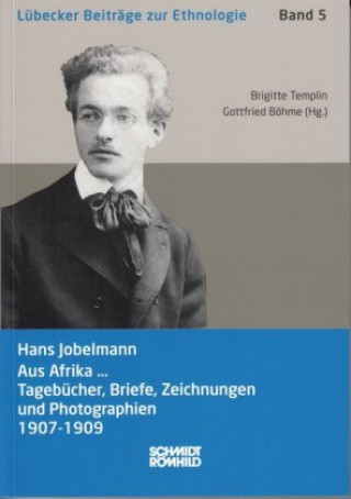 Kniha Hans Jobelmann: Aus Afrika ... Brigitte Templin
