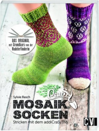 Knjiga CraSy Mosaik - Socken Stricken mit dem addiCraSyTrio Sylvie Rasch