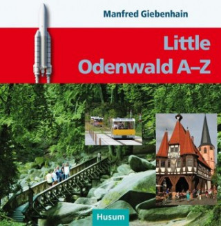 Knjiga Giebenhain, M: Little Odenwald A-Z Manfred Giebenhain