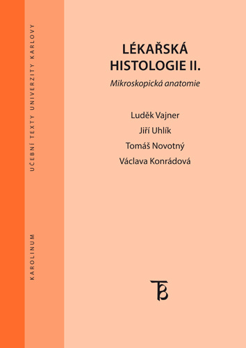 Książka Lékařská histologie II. Mikroskopická anatomie Luděk