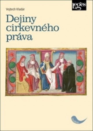 Kniha Dejiny cirkevného práva Vojtech Vladár