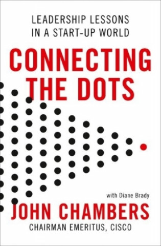 Kniha Connecting the Dots JOHN CHAMBERS