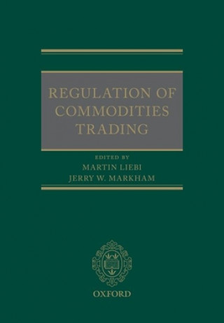 Carte Regulation of Commodities Trading Martin Liebi