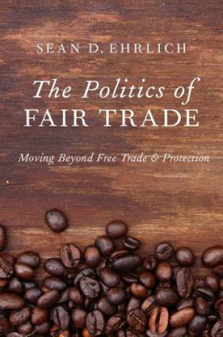 Livre Politics of Fair Trade Ehrlich