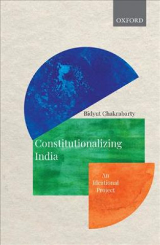Book Constitutionalizing India Chakrabarty