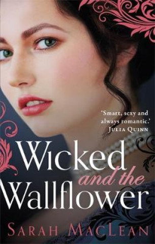 Könyv Wicked and the Wallflower Sarah MacLean