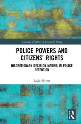 Livre Police Powers and Citizens' Rights SKINNS