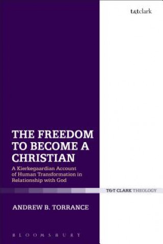 Knjiga Freedom to Become a Christian Andrew B Torrance