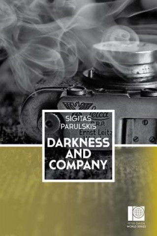 Kniha Darkness and Company Sigitas Parulskis