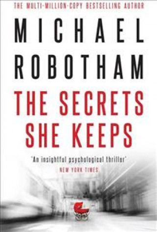 Knjiga Secrets She Keeps Michael Robotham
