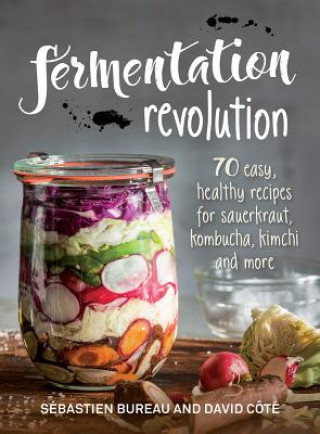 Könyv Fermentation Revolution Sebastien Bureau