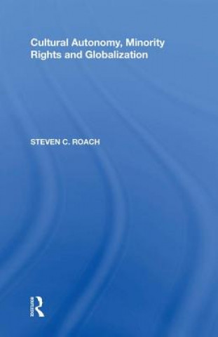 Książka Cultural Autonomy, Minority Rights and Globalization ROACH