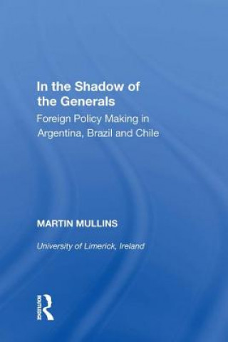 Carte In the Shadow of the Generals Martin Mullins